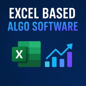 Advanced Excel Based Algo Trading Software